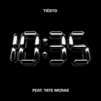  Tiësto, Tate McRae - 10-35