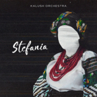  KALUSH, Kalush Orchestra - Stefania (Kalush Orchestra)